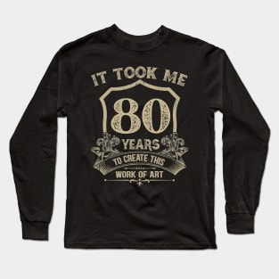 80th Birthday Long Sleeve T-Shirt